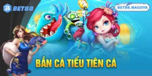 Khám Phá Trò Chơi Bắn Cá Tiểu Tiên Cá Đổi Thưởng